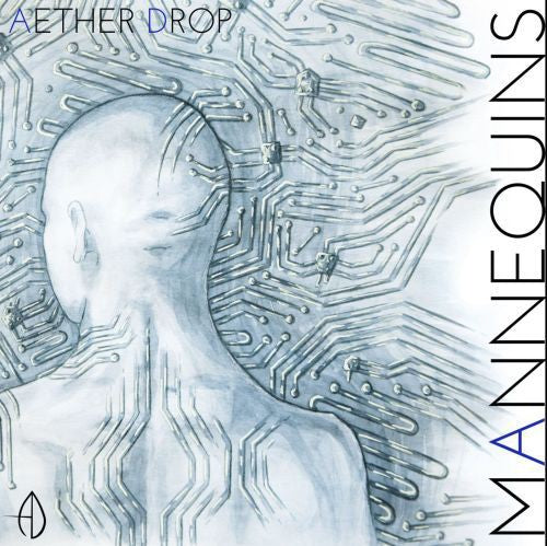 the album cover for Aether Drop - Mannequins