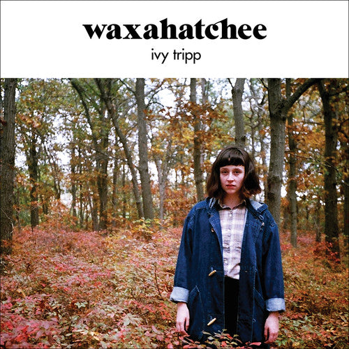 Waxahatchee - Ivy Tripp [CD]