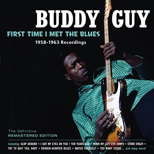 the album cover for Buddy Guy - First Time I Met the Blues