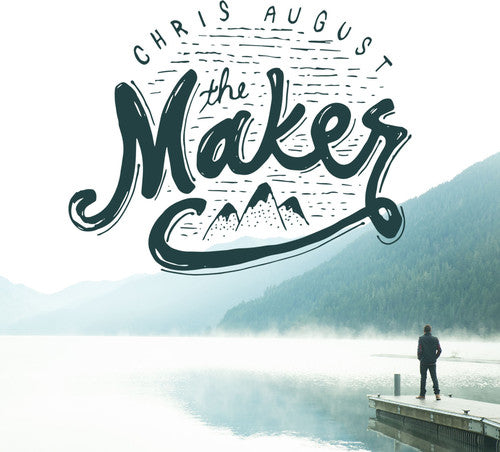 the album cover for Chris August - Maker