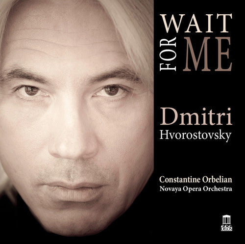 the album cover for Blanter / Hvorostovsky / Novaya Opera Orchestra - Wait for Me