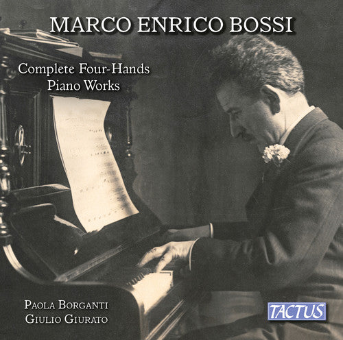 the album cover for Bossi / Giurato / Borganti - Complete Four-Hands Piano Works