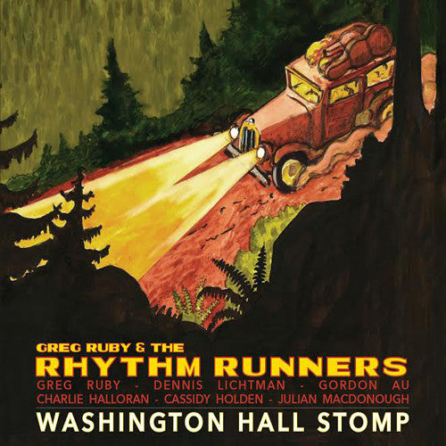 the album cover for Greg Ruby / Rhythm Runners - Washington Hall Stomp