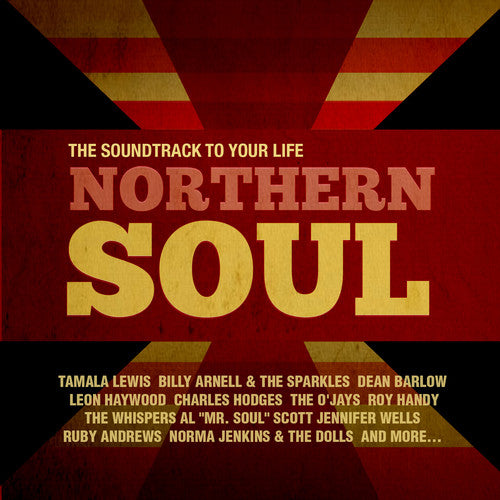 the album cover for Northern Soul Soundtrack To Your Life / Var - Northern Soul: Soundtrack to Your Life