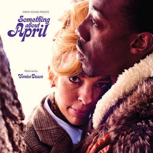 the album cover for Adrian Younge - Adrian Younge Presents: Venice Dawn - Something About April [Deluxe Edition]
