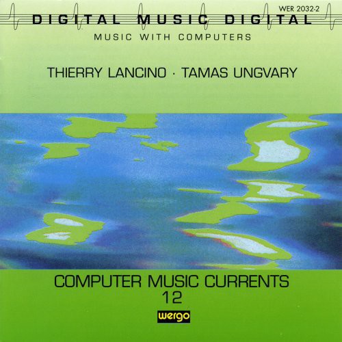 the album cover for Computer Music Currents 12 / Var - Computer Music Currents 12