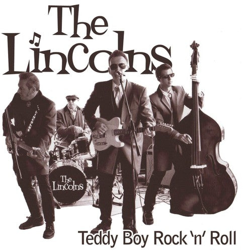 the album cover for The Lincolns - Teddy Boy Rock'n'roll
