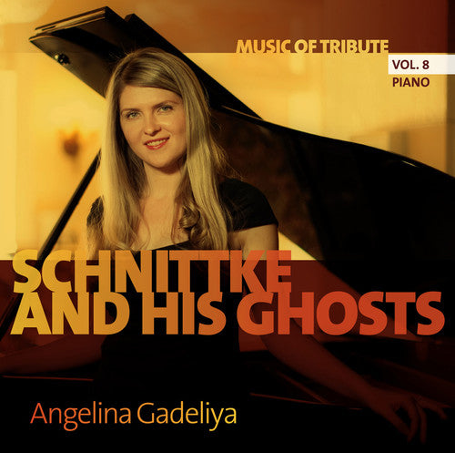 the album cover for Schnittke / Angelina Gadeliya - Schnittke & His Ghosts