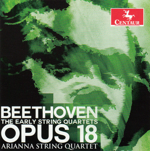 the album cover for Beethoven / Arianna String Quartet - Early String Quartests Op. 18