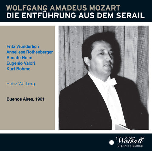 the album cover for Mozart / Wunderlich / Cologne Theatre Orchestra - Die Entfuhrung Aus Dem Serail