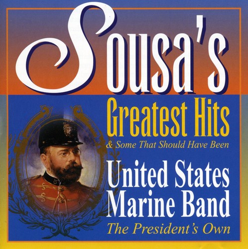 the album cover for United States Marine Band - Sousa's Greatest Hits