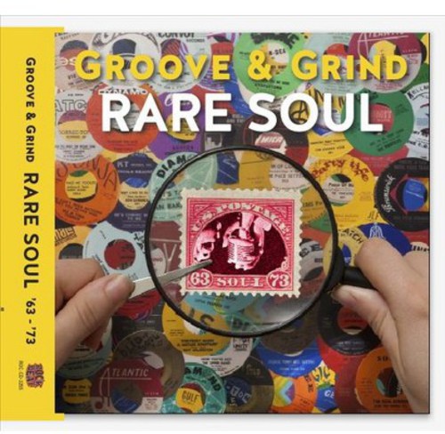 the album cover for Rare Soul Groove & Grind 1963-1973 / Various - Rare Soul Groove & Grind 1963-1973