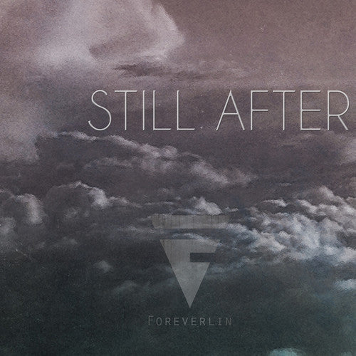 the album cover for Foreverlin - Still After
