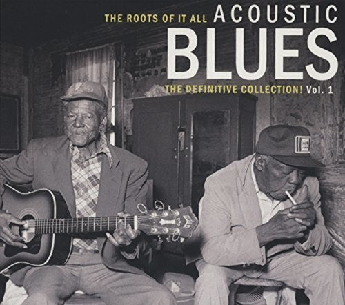the album cover for Roots Of It All Acoustic Blues Vol 1 / Various - Roots of It All Acoustic Blues Vol. 1