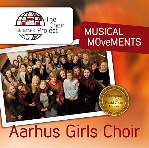 the album cover for Norgard / Aarhus Girls Choir / Helle Vedel Hoyer - Musical Movements
