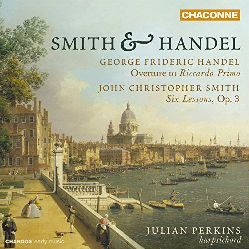 the album cover for Handel / Smith / Julian Perkins - Overture to Riccardo Primo - Six Lessons Op. 3