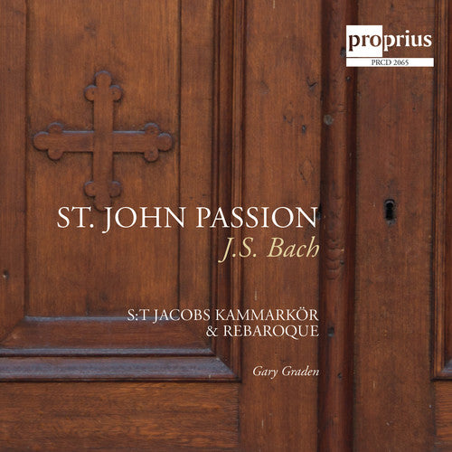 the album cover for St. Jacob's Chamber Choir - St. John Passion