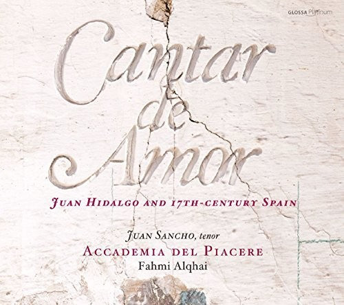 the album cover for Hidalgo / Sancho / Accademia Del Piacere / Alphai - Cantar de Amor