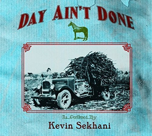 the album cover for Kevin Sekhani - Day Ain't Done