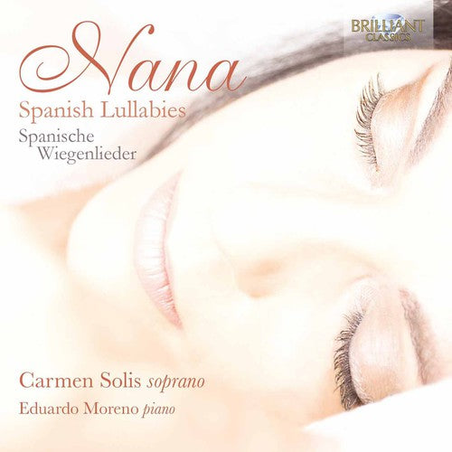 the album cover for Carmen Gonzalez - Nana - Spanish Lullabies