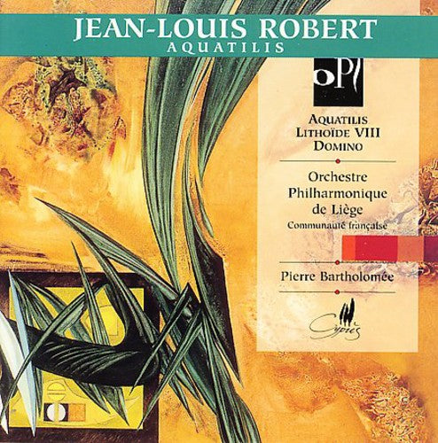 the album cover for J. Robert - Aquatilis / Lithoide Vii for Wind Quintet
