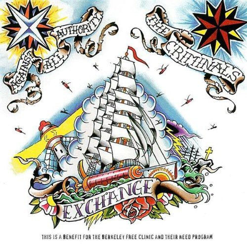 the album cover for Against All Authority/Criminal - Exchange