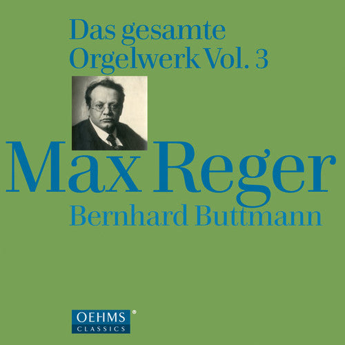 the album cover for Reger / Bernhard Buttmann - Organ Works 3