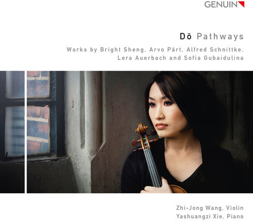 the album cover for Schnittke / Wang / Xie - Do - Pathways