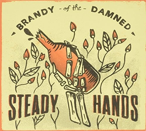 the album cover for Steady Hands - Brandy of the Damned