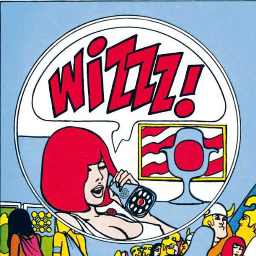 the album cover for Wizzz French Psychedelic 1966-1969 Volume 1 / Var - Wizzz French Psychedelic 1966-1969 Volume 1