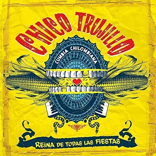 the album cover for Chico Trujillo - Reina de Todas Las Fiestas