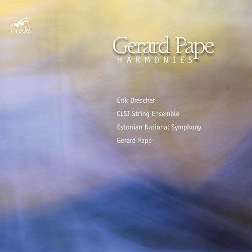 the album cover for Pape / Drescher / Clsi String Ensemble - Harmonies