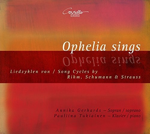the album cover for Rihm / Gerhards / Tukiainen - Ophelia Sings