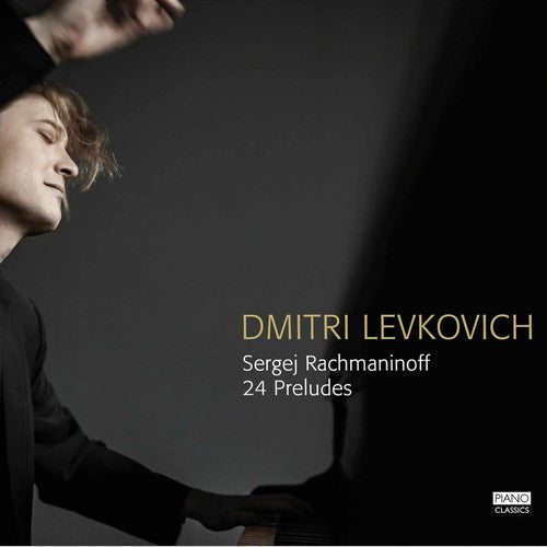 the album cover for Rachmaninoff / Dmitri Levkovich - 24 Preludes