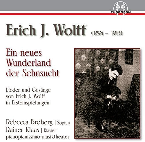 the album cover for Wolff / Broberg / Klaas - Ein Neues Wunderland Der Sehnsucht