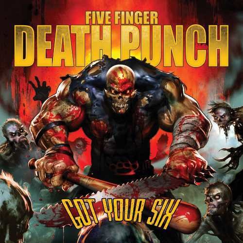 the album cover for Five Finger Death Punch - Got Your Six [Clean]