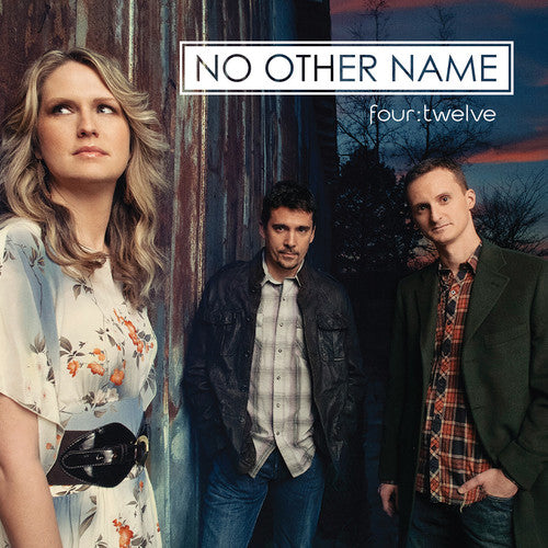 the album cover for No Other Name - Four:Twelve