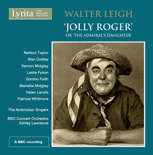 the album cover for Leigh / Taylor / Ambrosian Singers / Lawrence - Jolly Roger