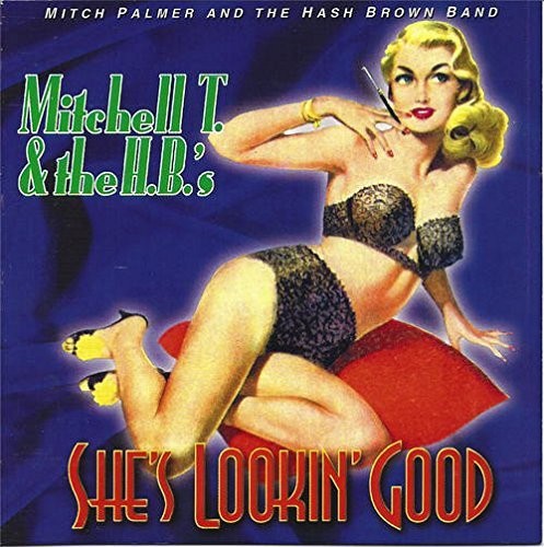the album cover for Mitchell Palmer T / Calway,Brian - She's Lookin' Good