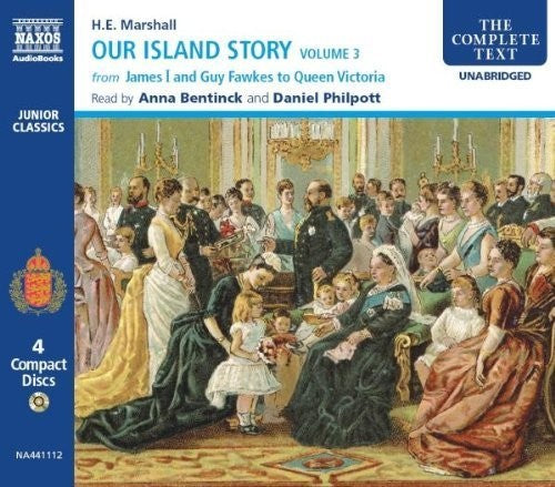 the album cover for Marshall / Bentinck / Philpott - Marshall, H. E. : Vol. 3-Our Island Story