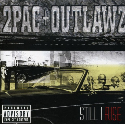 the album cover for 2pac/Outlawz - Still I Rise [PA]