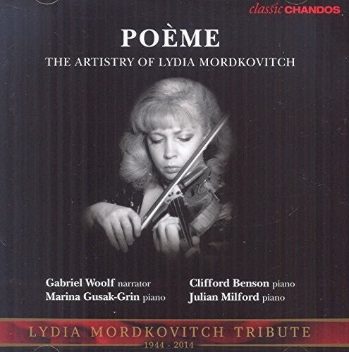 the album cover for Rubinstein / Mordkovitch / Woolf / Gusak-Grin - Poeme - the Artistry of Lydia Mordkovitch