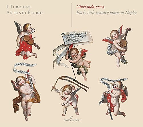 the album cover for Cerronio / I Turchini / Florio - Ghirlanda Sacra - Early 17Th-Century Music in