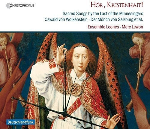 the album cover for Wolkenstein / Ensemble Leones / Lewon - Hoer Kristenhait - Sacred Songs By the Last of the