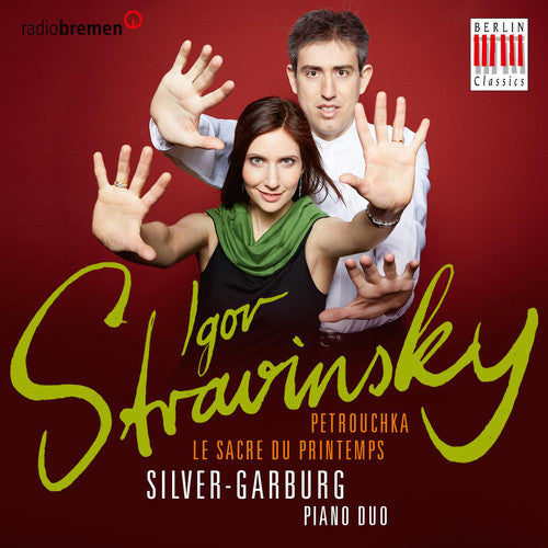 the album cover for Silver-Garburg Piano Duo - Le Sacre Du Printemps - Petrouchka