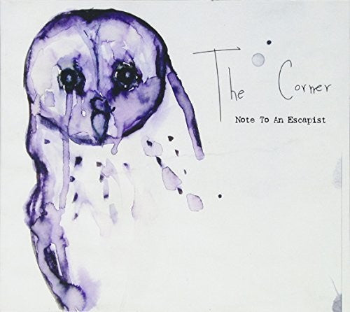 the album cover for Corner - Note To An Escapist