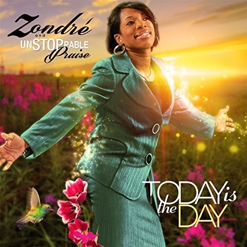 the album cover for Zondre - Today Is The Day [Deluxe]
