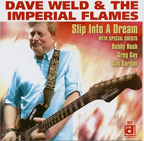 the album cover for Dave Weld & Imperial Flames - Slip Into a Dream