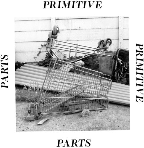 the album cover for Primitive Parts - Parts Primitive