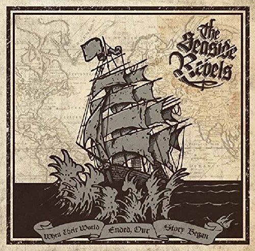 the album cover for Seaside Rebels - When Their World Ended Our Story Began